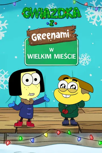 Gwiazdka z Greenami w wielkim mieście plakat
