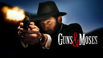 Zasłona do filmu "Guns & Moses" #629817