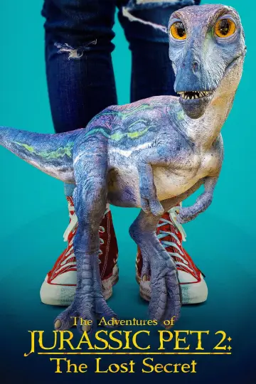 Plakat do filmu "The Adventures of Jurassic Pet 2: The Lost Secret" #1067303