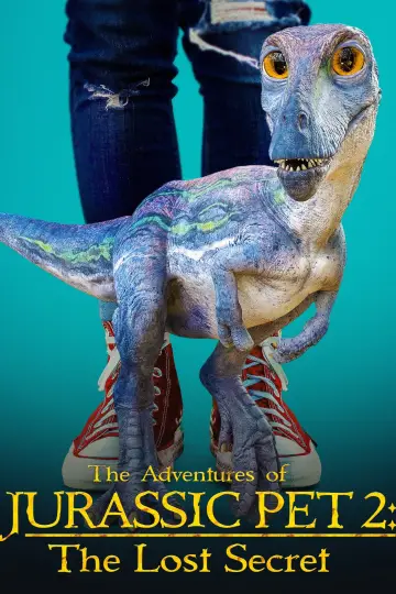 The Adventures of Jurassic Pet 2: The Lost Secret
