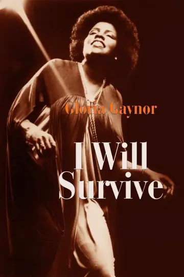 Plakat do filmu "Gloria Gaynor: I Will Survive" #191594