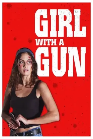 Plakat do filmu "Girl With a Gun" #1016769