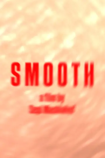 Plakat do filmu "Smooth" #957027