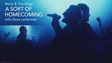 Zasłona do filmu "Bono & The Edge A SORT OF HOMECOMING z Dave’em Lettermanem" #1070322