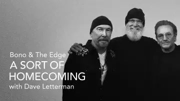 Zasłona do filmu "Bono & The Edge A SORT OF HOMECOMING z Dave’em Lettermanem" #1070323