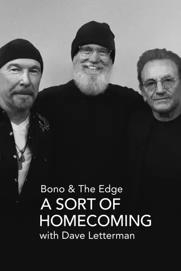 Plakat do filmu "Bono & The Edge A SORT OF HOMECOMING z Dave’em Lettermanem" #1070329