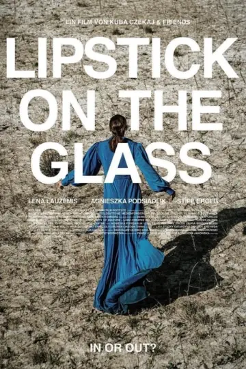Lipstick on the Glass