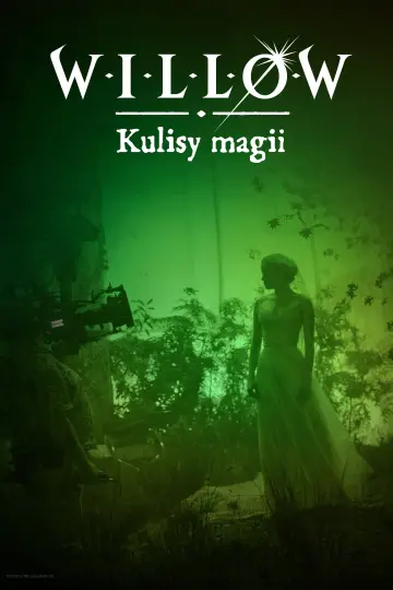 Plakat do filmu "Willow: Kulisy magii" #1078611