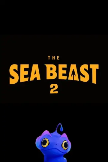 The Sea Beast 2 plakat
