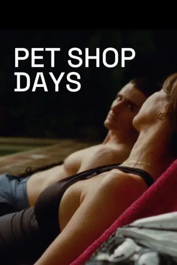 Plakat do filmu "Pet Shop Days" #780106