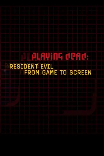 Playing Dead: "Resident Evil" from Game to Screen plakat