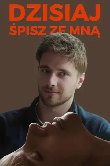 Plakat do filmu "Dzisiaj śpisz ze mną" #1029796