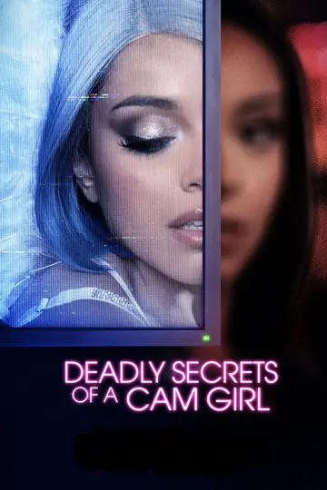Plakat do filmu "Deadly Secrets of a Cam Girl" #1578025