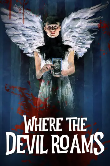 Plakat do filmu "Where the Devil Roams" #1113755