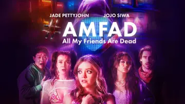 Zasłona do filmu "#AMFAD: All My Friends Are Dead" #806026