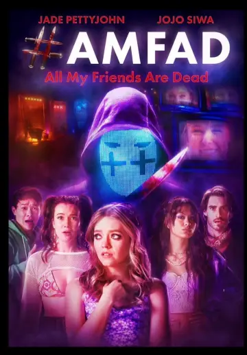 Plakat do filmu "#AMFAD: All My Friends Are Dead" #806036