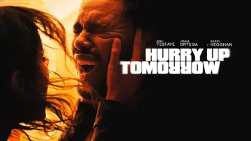 Zasłona do filmu "Hurry Up Tomorrow" #593870