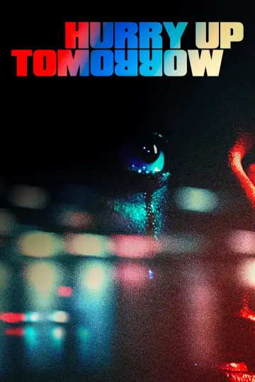 Plakat do filmu "Hurry Up Tomorrow" #593932