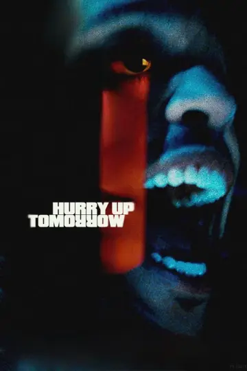 Plakat do filmu "Hurry Up Tomorrow" #593986