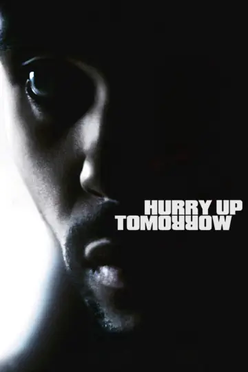 Plakat do filmu "Hurry Up Tomorrow" #594008