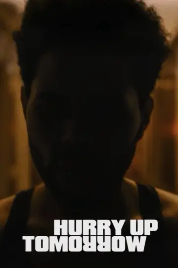 Plakat do filmu "Hurry Up Tomorrow" #594018
