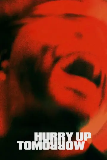 Plakat do filmu "Hurry Up Tomorrow" #594022