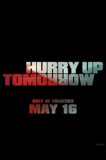 Plakat do filmu "Hurry Up Tomorrow" #594040