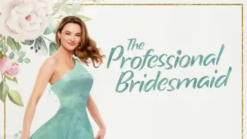 Zasłona do filmu "The Professional Bridesmaid" #1111954