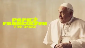 Zasłona do filmu "Papież Franciszek: pytania i odpowiedzi" #1651485