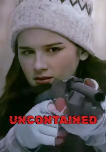 Plakat do filmu "Uncontained" #862402