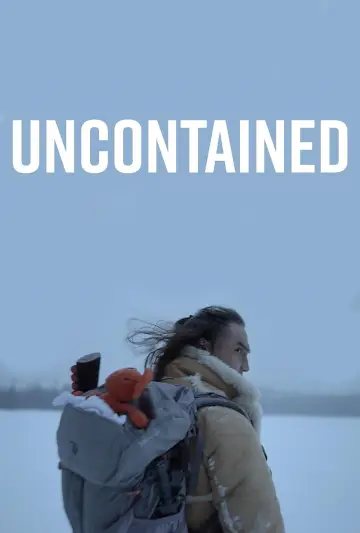 Plakat do filmu "Uncontained" #862404