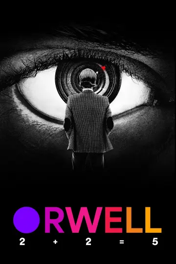 Plakat do filmu "Orwell: 2+2=5" #920224