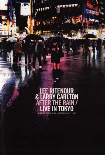 Plakat do filmu "Larry Carlton & Lee Ritenour - After The Rain - Live in Japan 1995" #1150319