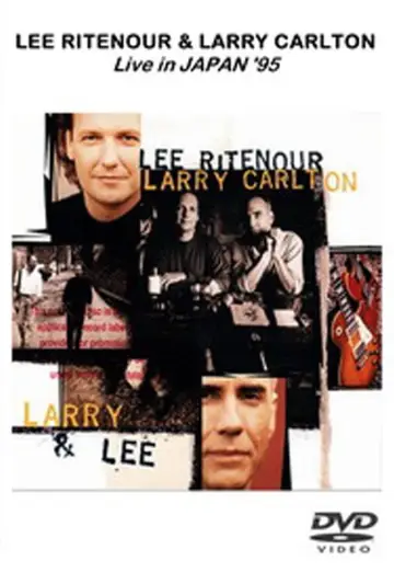 Larry Carlton & Lee Ritenour - After The Rain - Live in Japan 1995