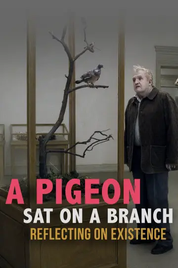 Plakat do filmu "Gołąb przysiadł na gałęzi i rozmyśla o istnieniu" #994394
