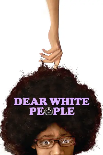 Plakat do filmu "Dear White People" #1061781