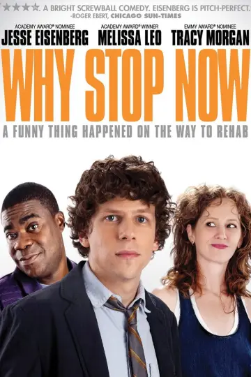 Plakat do filmu "Why Stop Now?" #1070280