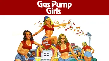 Zasłona do filmu "Gas Pump Girls" #930474