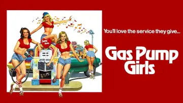 Zasłona do filmu "Gas Pump Girls" #930475