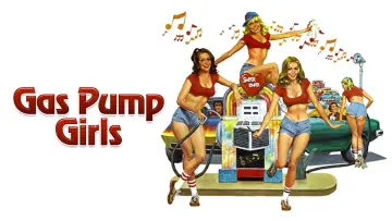 Zasłona do filmu "Gas Pump Girls" #930476