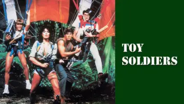 Zasłona do filmu "Toy Soldiers" #1147024