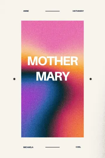 Plakat do filmu "Mother Mary" #586940