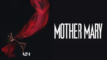 Zasłona do filmu "Mother Mary" #774704