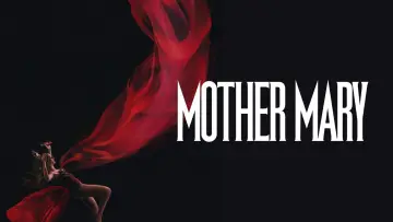 Zasłona do filmu "Mother Mary" #797355