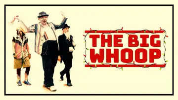 Zasłona do filmu "The Big Whoop" #862175