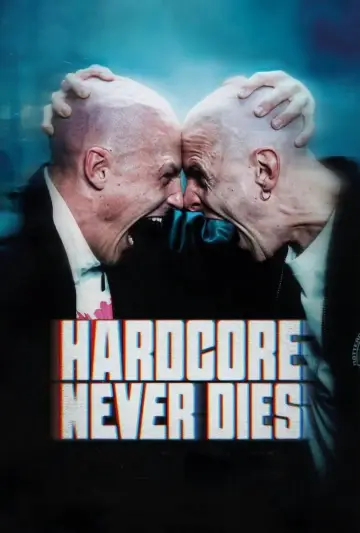 Plakat do filmu "Hardcore Never Dies" #448951
