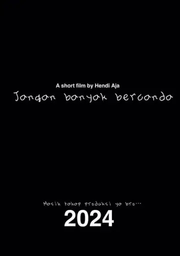 Plakat do filmu "Jangan banyak bercanda" #484627