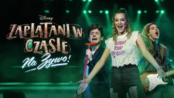Zasłona do filmu "Zaplątani w czasie - na żywo!" #1884356