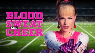 Zasłona do filmu "Blood, Sweat and Cheer" #1078258