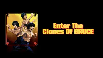 Zasłona do filmu "Enter the Clones of Bruce" #1105296